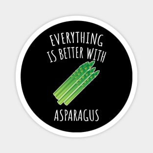 Everything is better with asparagus Magnet